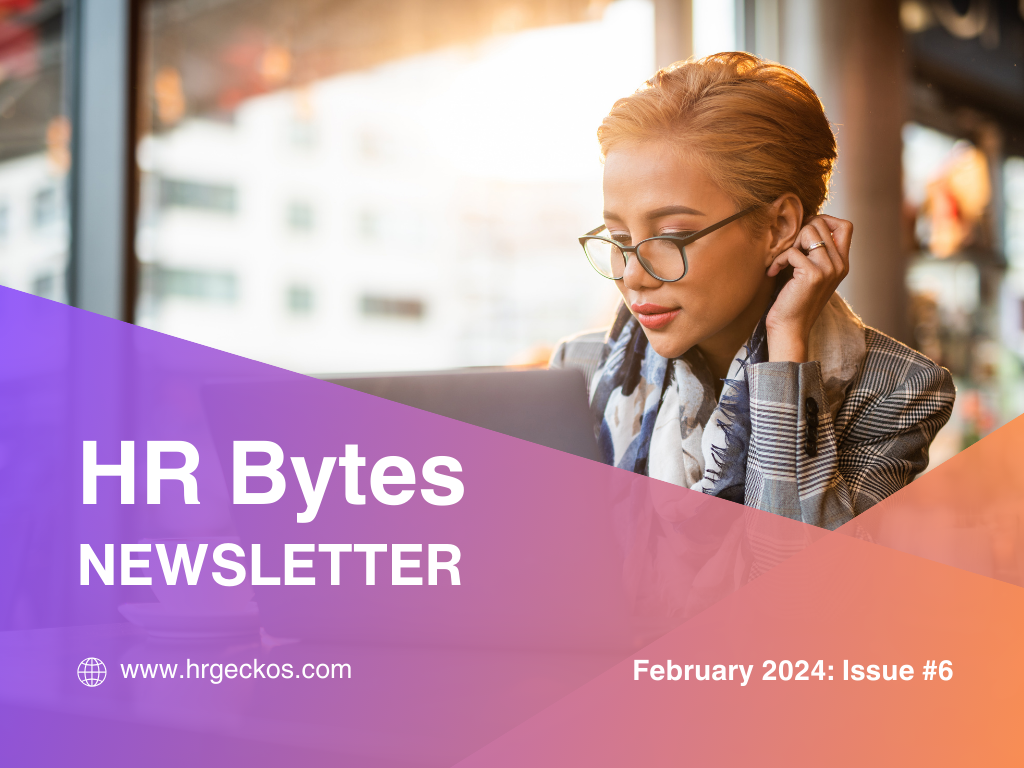 A woman with glasses reads a laptop in a cafe. Overlay text: 'HR Bytes Newsletter,' 'February 2024: Issue #6,' and 'www.hrgeckos.com.'