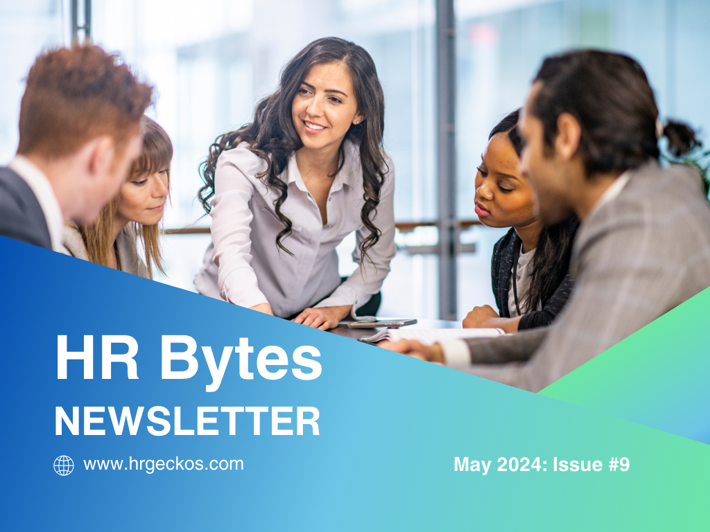 A diverse group of five professionals sit around a table in a modern office, actively discussing. One woman points to something on the table. The overlay text reads HR Bytes Newsletter May 2024: Issue #9 with a weblink to www.hrgeckos.com